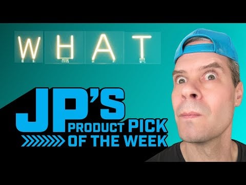 JP’s Product Pick of the Week 9/2/25
